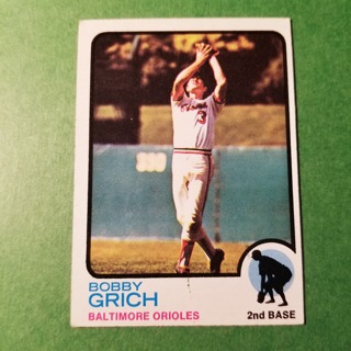 1973 - TOPPS BASEBALL CARD NO.418 - BOBBY GRICH - ORIOLES