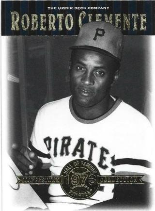 2001 UPPER DECK ROBERTO CLEMENTE HALL OF FAMERS CARD