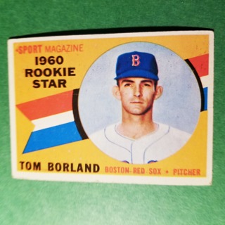 1960 - TOPPS BASEBALL CARD NO. 117-  TOM BORLAND ROOKIE - RED SOX - EXMT-NRMT+