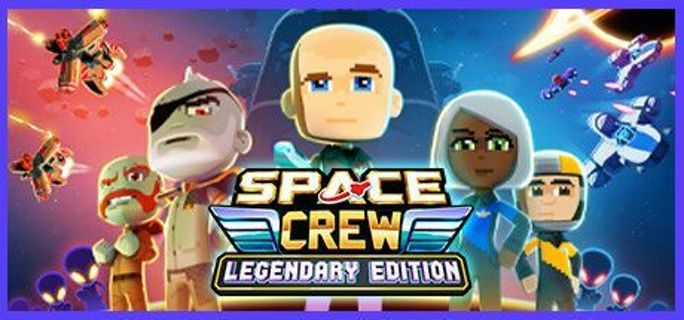 Space Crew Legendary Edition Steam Key