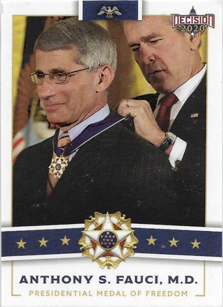 2020 Decision 2020 Presidential Medal of Freedom #PMOFBC2 Dr. Anthony Fauci