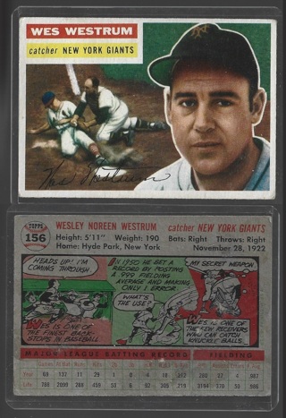 1956 Topps Wes Westrum #156 (Gray Back) EX condition New York Giants