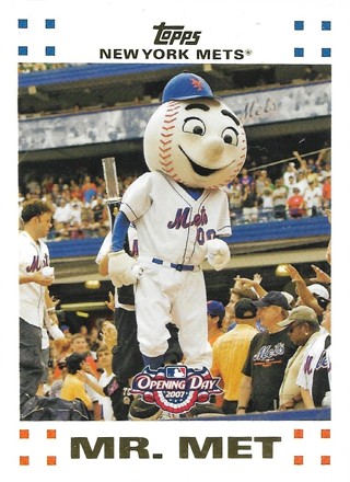  2007 Topps Opening Day #204 Mr. Met New York Mets