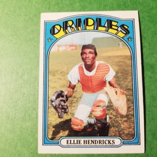 1972 - TOPPS BASEBALL CARD NO. 508 - ELLIE HENDRICKS - ORIOLES