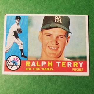 1960 - TOPPS EXMT - NRMT BASEBALL - CARD NO. 96 - RALPH TERRY  - YANKEES