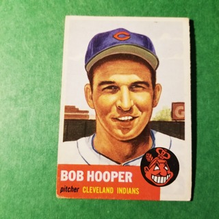 1953 - TOPPS BASEBALL CARD NO. 84 - BOB HOOPER - INDIANS