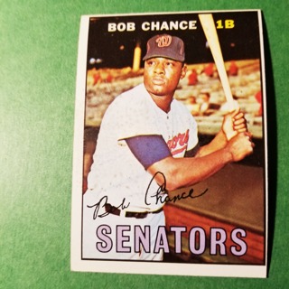 1967 - TOPPS BASEBALL CARD NO. 349 - BOB CHANCE - SENATORS