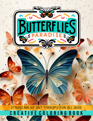 BUTTERFLIES PARADISE - Coloring Book