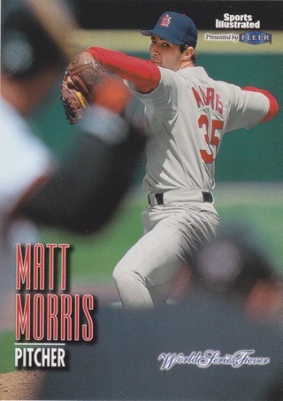 Matt Morris 1998 Sports Illustrated World Series Fever St. Louis Cardinals
