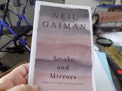 Smoke and Mirrors Short fiction and Illusions by Neal Gaiman