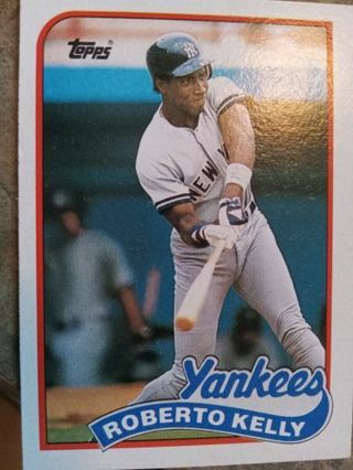 1989 TOPPS ROBERTO KELLY NEW YORK YANKEES BASEBALL CARD# 691