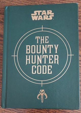 Book : Star Wars ~ The Bounty Hunter Code ~ Boba Fett ~ Check Description