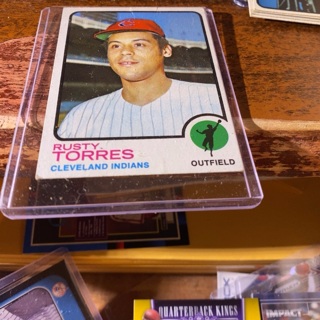 1973 topps rusty Torres baseball card 