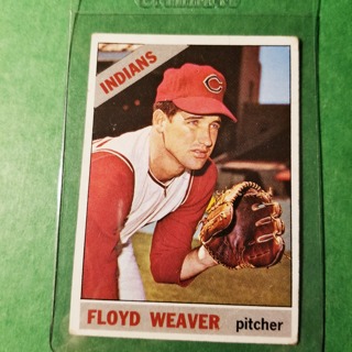 1966 - TOPPS BASEBALL CARD NO. 231 - FLOYD WEAVER - INDIANS