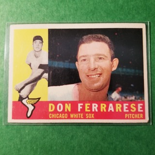 1960 - TOPPS EXMT - NRMT BASEBALL - CARD NO. 477 - DON FERRARESE - WHITE SOX