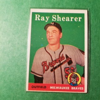 1958 - TOPPS EXMT - NRMT BASEBALL - CARD NO.  283 - RAY SHEARER - BRAVES