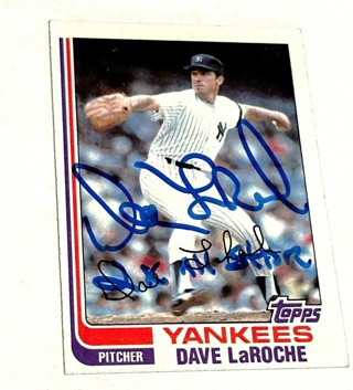 Dave LaRoche New York Yankees Autographed 1982 Topps #142/ 2 Time All Star Inscription