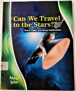 2006 CAN WE TRAVEL TO THE STARS? by Andrew Solway - softcover 48 pages - VG condition