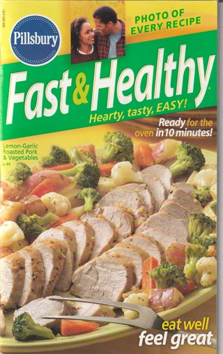 Soft Covered Recipe Book: Pillsbury: Fast & Healthy