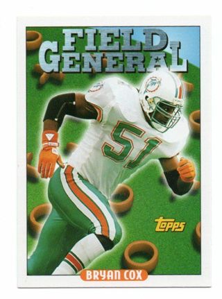 Bryan Cox 1993 Topps Field General Miami Dolphins