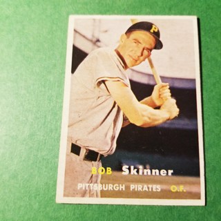 1957 TOPPS BASEBALL CARD -  NO. 209 - BOB SKINNER - PIRATES