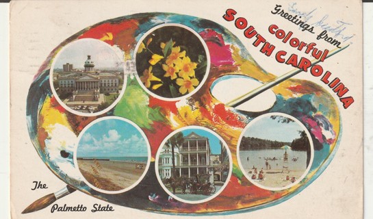 Vintage Used Postcard: d: 1967 Greetings from COlorful South Carolina