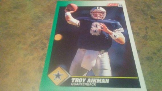 1991 SCORE TROY AIKMAN DALLAS COWBOYS FOOTBALL CARD# 225 HALL OF FAMER