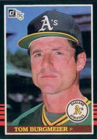 Tom Burgmeier 1985 Donruss Oakland Athletics