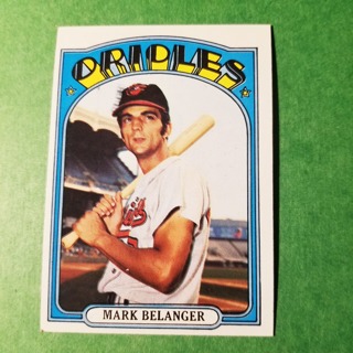 1972 - TOPPS BASEBALL CARD NO. 456 - MARK BELANGER - ORIOLES