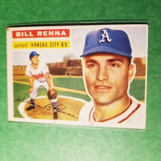 1956 TOPPS VINTAGE BASEBALL CARD # 82 - BILL RENNA  - A'S