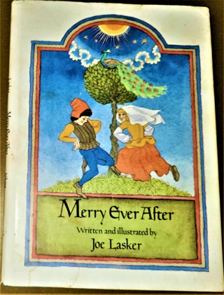 1976 MERRY EVER AFTER by Joe Lasker - Hardcover 48 pages VG condition