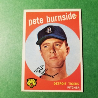 1959 - TOPPS EXMT - NRMT BASEBALL - CARD NO. 354 - PETE BURNSIDE - TIGERS