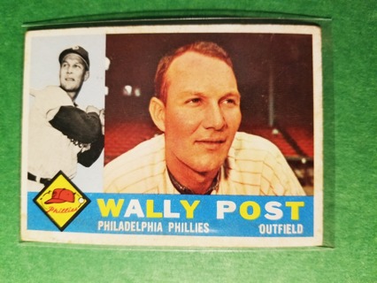 1960 - TOPPS EXMT - NRMT BASEBALL - CARD NO. 13 - WALLLY POST - PHILLIES