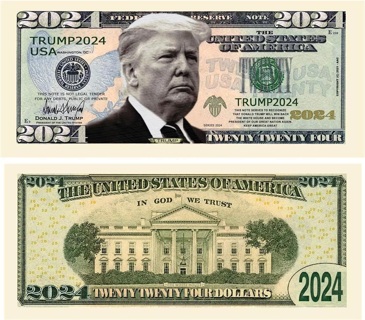 President Donald Trump 2024 Novelty Money Bills Party Fake Play Funny MAGA Note