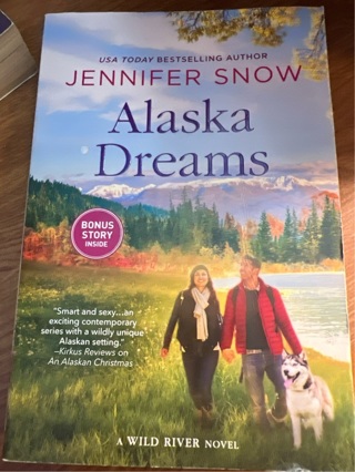 Alaska Dreams by Jennifer Snow 