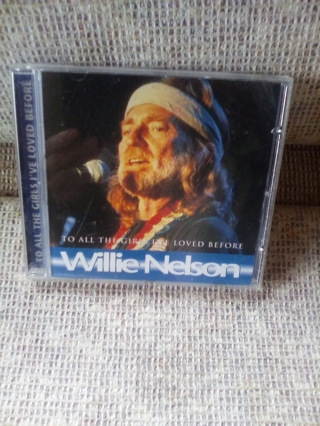NEVER USED WILLIE NELSON CD (TO ALL THE GIRLS I'VE LOVED BEFORE)
