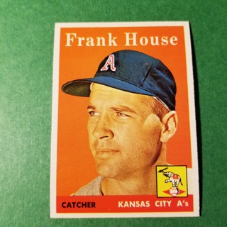 1958 - TOPPS EXMT - NRMT BASEBALL - CARD NO. 318 - FRANK HOUSE - A'S