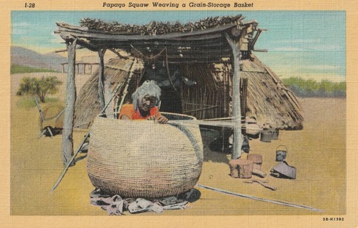 Vintage Unused Postcard: c: Papago Squaw Weaving a Grain Storage Basket