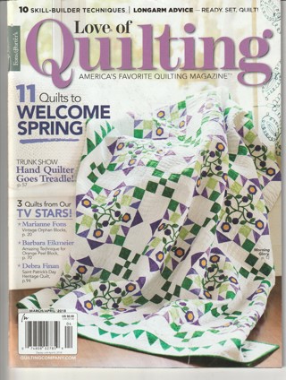 Quilting Magazine: Fons & Porters Love of Quilting: April/March 2018