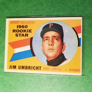 1960 - TOPPS BASEBALL CARD NO. 145 - JIM UMBRICHT ROOKIE -PIRATES - EXMT-NRMT+