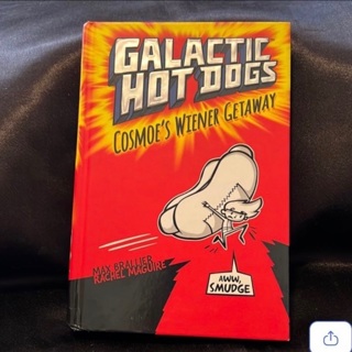 Galactic Hot Dogs 1 Cosmoe's Wiener Getaway