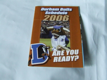 2006 Durham Bulls Minor Baseball Schedule 