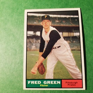 1961 - TOPPS BASEBALL CARD NO. 181 - FRED GREEN - PIRATES