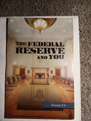 The Federal Reserve And You DVD 2.0