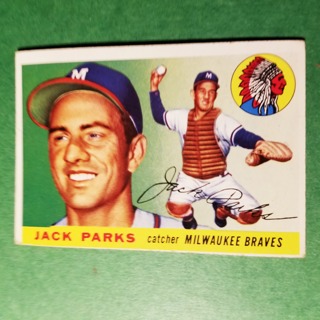 1955 - TOPPS BASEBALL CARD NO. 23 - JACK PARKS - BRAVES