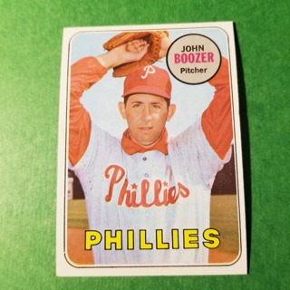 1969 - TOPPS BASEBALL CARD HI NO. 599 - JOHN BOOZER - PHILLIES