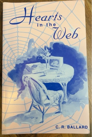 Hearts in the Web by C.R. Ballard 