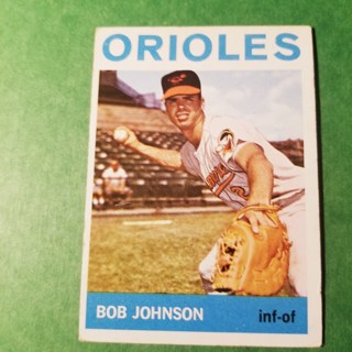 1964 - TOPPS BASEBALL CARD NO.304 - BOB JOHNSON - ORIOLES