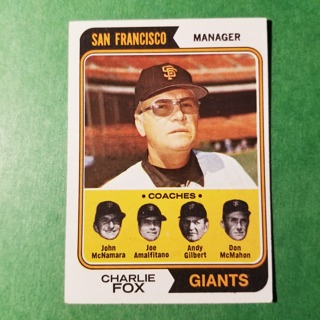 1974 - TOPPS BASEBALL CARD NO. 78 - CHARLIE FOX MGR. - GIANTS