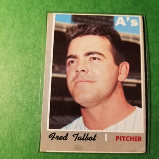 1970 - TOPPS BASEBALL CARD NO. 287 - FRED TALBOT - A'S